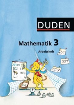 3. Klasse, Arbeitsheft / Duden Mathematik, Ausgabe Grundschule östliche Bundesländer und Berlin