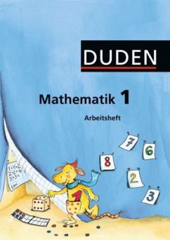 1. Klasse, Arbeitsheft / Duden Mathematik, Ausgabe Grundschule westliche Bundesländer
