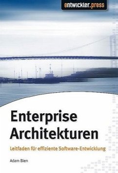 Enterprise Architekture - Leitfaden für effiziente Software-Entwicklung - Adam Bien