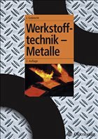 Werkstofftechnik - Metalle - Gobrecht, Jürgen