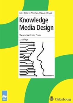 Knowledge Media Design - Eibl, Maximilian / Reiterer, Harald / Stephan, Peter Friedrich / Thissen, Frank (Hgg.)
