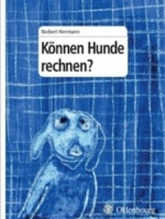 Können Hunde rechnen? - Herrmann, Norbert