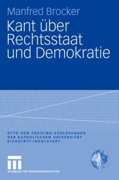 Kant über Rechtsstaat und Demokratie - Brocker, Manfred
