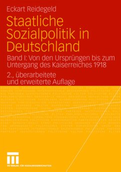 Staatliche Sozialpolitik in Deutschland - Reidegeld, Eckart