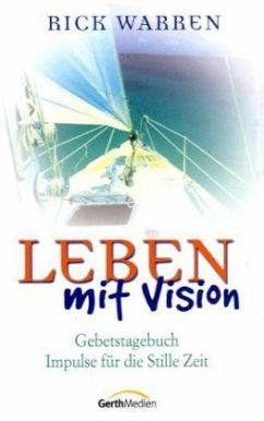 Leben mit Vision, Gebetstagebuch - Warren, Rick