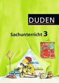 3. Klasse, Arbeitsheft / Duden Sachunterricht