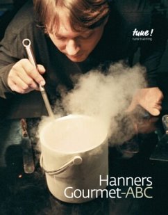 Hanners Gourmet-ABC - Hanner, Heinz