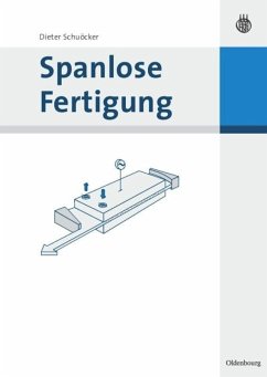 Spanlose Fertigung - Schuöcker, Dieter