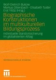 Biographische Konstruktionen im multikulturellen Bildungsprozess