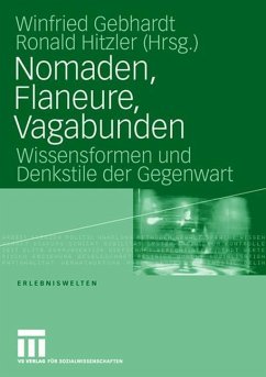 Nomaden, Flaneure, Vagabunden - Gebhardt, Winfried / Hitzler, Ronald (Hgg.)