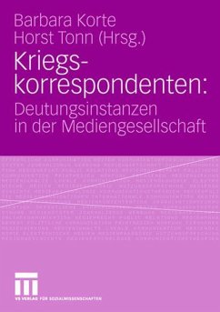 Kriegskorrespondenten - Korte, Barbara / Tonn, Horst (Hgg.)