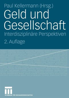 Geld und Gesellschaft - Kellermann, Paul (Hrsg.)