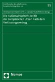 Die Außenwirtschaftspolitik der Europäischen Union nach dem Verfassungsvertrag