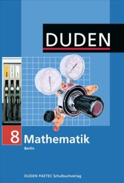 Lehrbuch, Klasse 8 / Duden Mathematik, Ausgabe Realschule / Gesamtschule Berlin