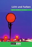 Licht und Farben / Natur - Mensch - Technik, Themenbände, Neuausgabe