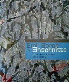 Emil Sorge - Einschnitte - Sous, Dietmar;Becker, Wolfgang;Uelsberg, Gabriele