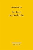 Der Kern des Strafrechts