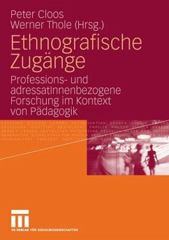 Ethnografische Zugänge - Cloos, Peter / Thole, Werner (Hgg.)