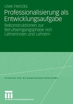 Professionalisierung als Entwicklungsaufgabe - Hericks, Uwe