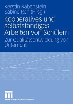 Kooperatives und selbständiges Arbeiten von Schülern - Rabenstein, Kerstin / Reh, Sabine (Hgg.)