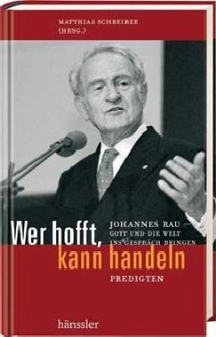 Wer hofft, kann handeln - Rau, Johannes