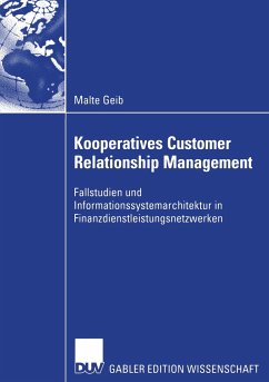 Kooperatives Customer Relationship Management - Geib, Malte