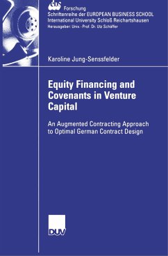 Equity Financing and Covenants in Venture Capital - Jung-Senssfelder, Karoline