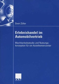 Erlebnishandel im Automobilvertrieb - Zöller, Sven