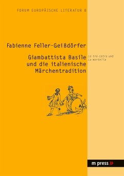 Giambattista Basile und die italienische Märchentradition - Feller-Geißdörfer, Fabienne