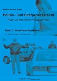 Nordrhein-Westfalen / Polizei- und Strafprozessrecht Bd.1