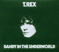 Dandy In The Underworld - T.Rex