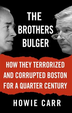 The Brothers Bulger - Carr, Howie
