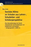 Soziales Klima an Schulen aus Lehrer-, Schulleiter- und Schülersperspektive