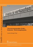 Übersetzungsqualität: Kritik ¿ Kriterien ¿ Bewertungshandeln