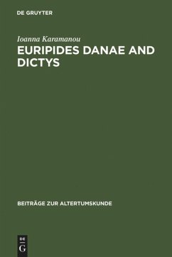 Euripides Danae and Dictys - Karamanou, Ioanna