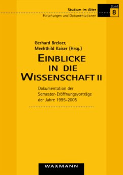 Einblicke in die Wissenschaft II - Breloer, Gerhard / Kaiser, Mechthild (Hgg.)
