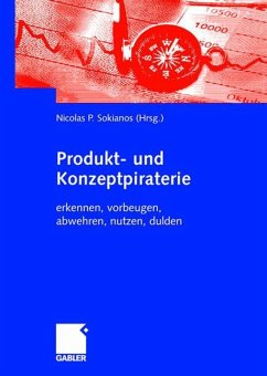 Produkt- und Konzeptpiraterie - Sokianos, Nicolas (Hrsg.)