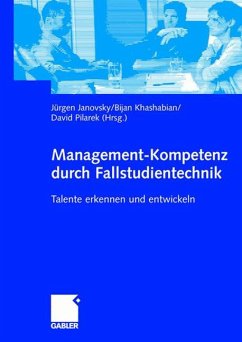 Management-Kompetenz durch Fallstudientechnik - Janovsky, Jürgen / Khashabian, Bijan / Pilarek, David (Hgg.)