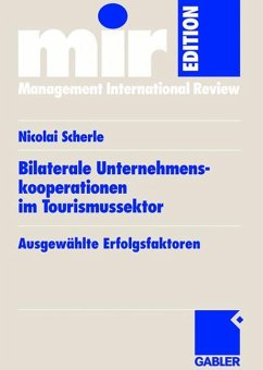 Bilaterale Unternehmenskooperationen im Tourismussektor - Scherle, Nicolai