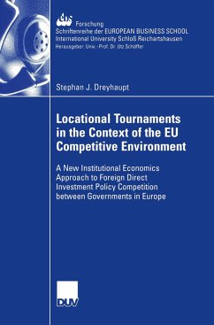 Locational Tournaments in the Context of the EU Competitive Environment - Dreyhaupt, Stephan J.