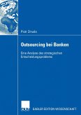 Outsourcing bei Banken