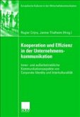Kooperation und Effizienz in der Unternehmenskommunikation