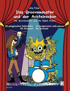 Groovemonster und der Achtelrocker / The Groovemonster and the Eighth Rocker - Fabig, Jörg