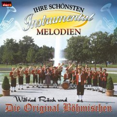 Ihre schönsten Instrumentalen Melodien - Rösch,Wilfried & Die Original