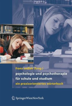 Psychologie und Psychotherapie für Schule und Studium - Sedlak, Franz (Hrsg.)