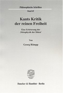 Kants Kritik der reinen Freiheit. - Römpp, Georg