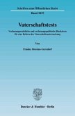 Vaterschaftstests.