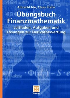 Übungsbuch Finanzmathematik - Irle, Albrecht;Prelle, Claas