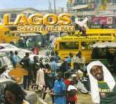 Lagos Stori Plenti-Urban Sounds From Nigeria