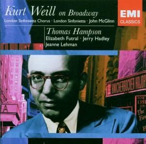 Kurt Weill On Broadway Kurt Weill On Broadway